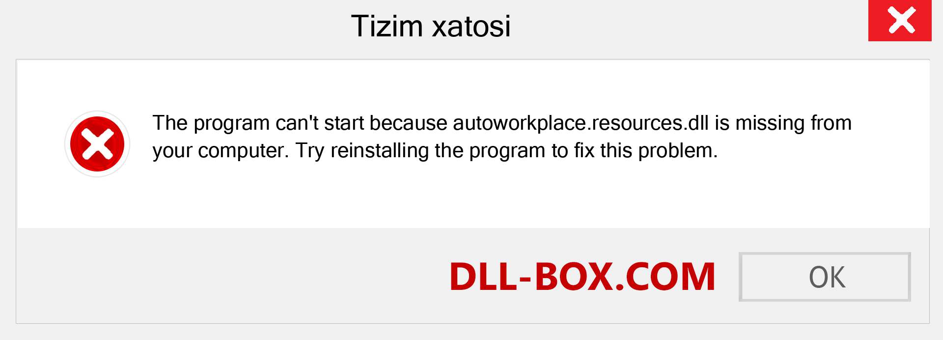 autoworkplace.resources.dll fayli yo'qolganmi?. Windows 7, 8, 10 uchun yuklab olish - Windowsda autoworkplace.resources dll etishmayotgan xatoni tuzating, rasmlar, rasmlar